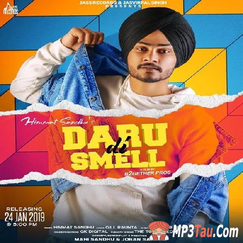 Daru-Di-Smell Himmat Sandhu mp3 song lyrics